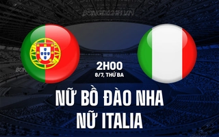 Nhận định Nữ Italia vs Nữ Tây Ban Nha 2h00 ngày 12/7 (Euro 2025)