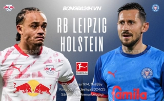 Nhận định Leipzig vs Holstein Kiel (20h30 ngày 19/4): Lợi thế sân nhà