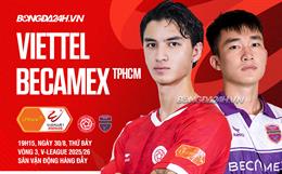 Highlights Thể Công Viettel vs Becamex TPHCM: Vũ khí không chiến (LPBank V.League 1-2025/26)